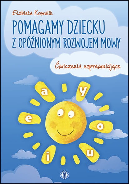 Ćwiczenia usprawniające artykulację samogłosek HARMONIA, książka logopedyczna dla dzieci