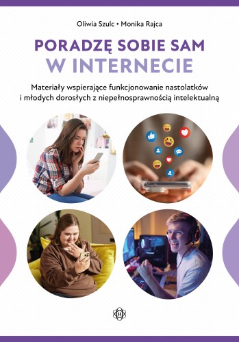 Okładka książki Poradzę sobie sam w Internecie z serii Harmonia podręczniki dla osób z niepełnosprawnością intelektualną