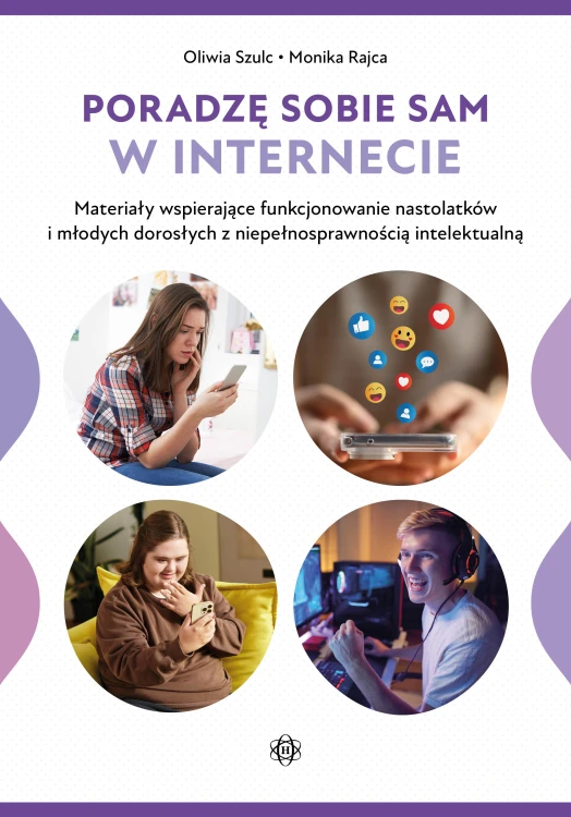 Okładka książki Poradzę sobie sam w Internecie z serii Harmonia podręczniki dla osób z niepełnosprawnością intelektualną
