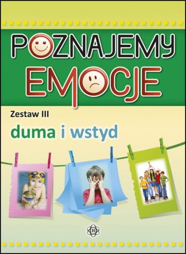 Poznajemy emocje 3 – Duma i wstyd. Karty edukacyjne do rozpoznawania i nazywania emocji