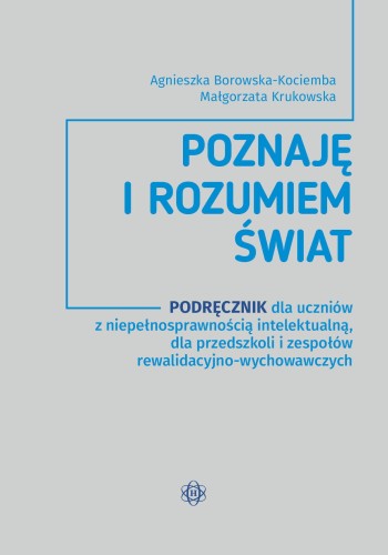 Podręcznik Poznaję i rozumiem świat Harmonia podręczniki dla uczniów z niepełnosprawnością intelektualną