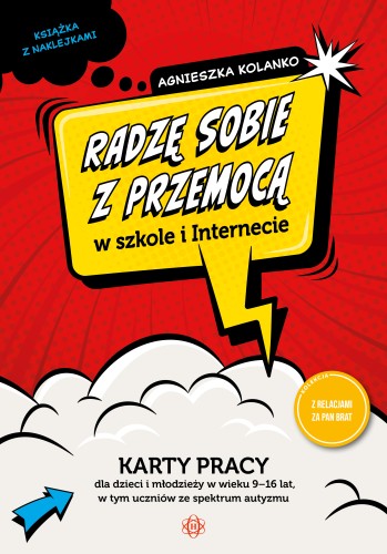 Okładka kart pracy Radzę sobie z przemocą dla dzieci i młodzieży 9–16 lat ze spektrum autyzmu od Harmonia podręczniki