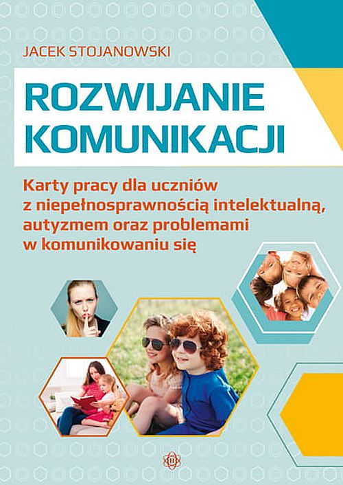 Okładka książki Rozwijanie komunikacji - karty pracy dla uczniów z niepełnosprawnością intelektualną i autyzmem Harmonia podręczniki