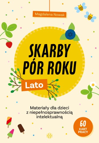 Okładka książki Skarby pór roku. Lato wydawnictwa Harmonia podręczniki z ćwiczeniami rewalidacyjnymi dla dzieci z niepełnosprawnością