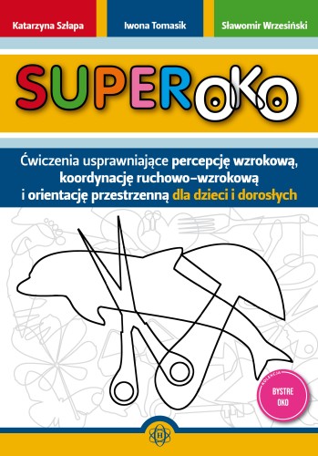 Okładka książki Superoko HARMONIA z zadaniami na percepcję wzrokową i koordynację dla dzieci od 4 lat