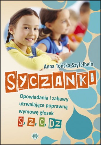 Okładka książki logopedycznej Syczanki HARMONIA z opowiadaniami i zabawami logopedycznymi utrwalającymi wymowę głosek syczących