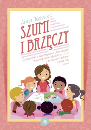 Książka logopedyczna Szumi i brzęczy wydawnictwa Harmonia do ćwiczenia głosek SZ i Ż