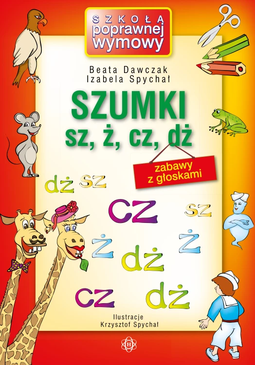 Okładka książki logopedycznej Szumki sz, ż, cz, dż wydawnictwa HARMONIA w formacie 295x205x6 mm