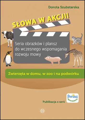Ilustracje zwierząt domowych, zoo i podwórkowych z serii Słowa w akcji! od HARMONIA
