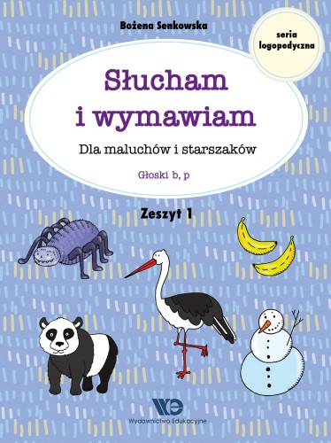 Słucham i wymawiam. Głoski B i P, zeszyt Wydawnictwa Edukacyjnego dla dzieci