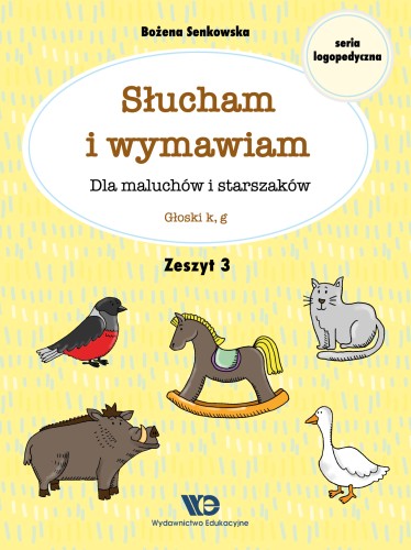 Zeszyt Słucham i wymawiam. Głoski K i G Wydawnictwa Edukacyjnego, okładka książki
