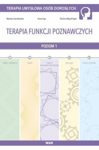 Okładka książki Terapia funkcji poznawczych część 1 autorstwa WIR z ćwiczeniami dla dorosłych