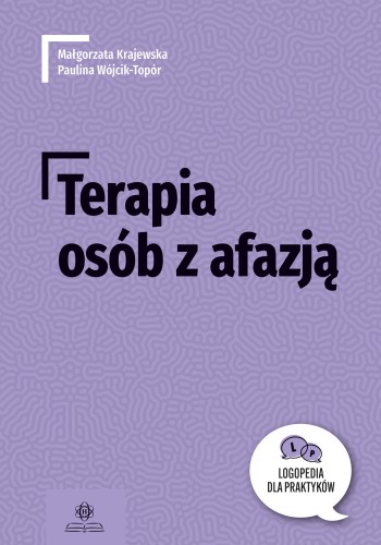 Okładka książki Terapia osób z afazją – ćwiczenia i metody terapii neurologopedycznej HARMONIA w formacie 235x165x1 mm