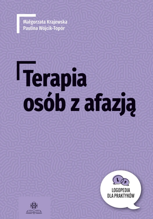 Okładka książki Terapia osób z afazją – ćwiczenia i metody terapii neurologopedycznej HARMONIA w formacie 235x165x1 mm