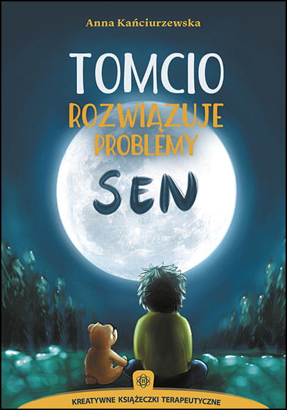 Okładka książki terapeutycznej Tomcio rozwiązuje problemy. Sen wydawnictwa HARMONIA w formacie 235x165 mm