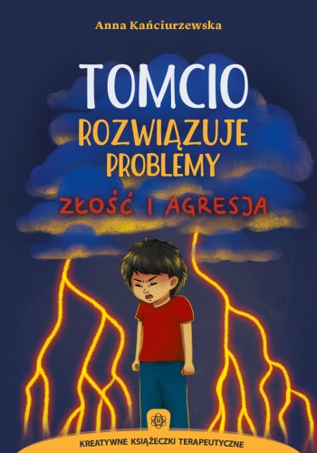 Okładka książki Tomcio rozwiązuje problemy. Złość i agresja wydawnictwa HARMONIA w formacie 235x165x1 mm