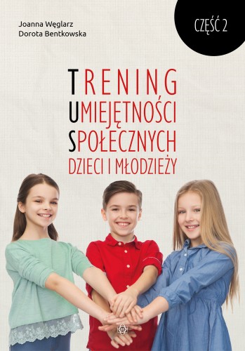 Książka Trening Umiejętności Społecznych dzieci i młodzieży 2, Harmonia podręczniki