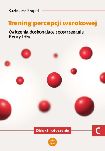 Okładka książki trening percepcji wzrokowej część C z serii Harmonia podręczniki, przedstawiająca ćwiczenia spostrzegania figury i tła