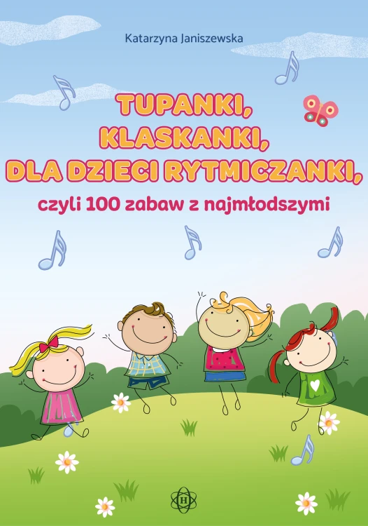 Okładka książki Tupanki, klaskanki, dla dzieci rytmiczanki wydawnictwa HARMONIA w formacie 235x165 mm