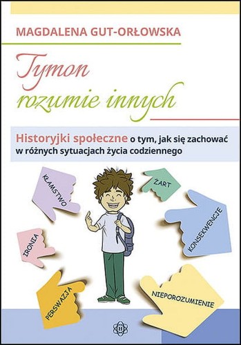 Okładka książki Tymon rozumie innych wydawnictwa HARMONIA, wspierająca rozwój społeczny dzieci ze spektrum autyzmu