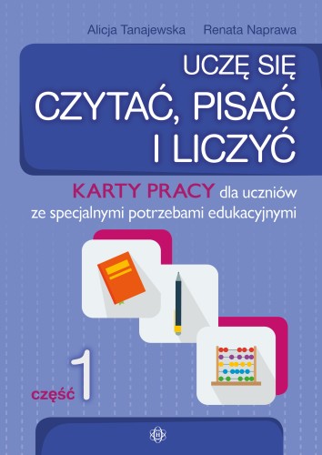 Karty pracy edukacyjne Uczę się czytać, pisać i liczyć Część 1 wydawnictwa Harmonia podręczniki w formacie 305x215 mm