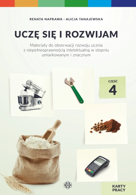 Okładka publikacji Uczę się i rozwijam. Karty pracy Część 4 dla uczniów z niepełnosprawnością intelektualną od Harmonia podręczniki