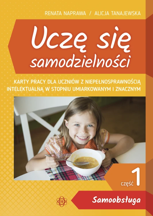 Okładka kart pracy Uczę się samodzielności. Część 1. Samoobsługa od Harmonia podręczniki, widok z przodu w formacie 303x215x1 mm