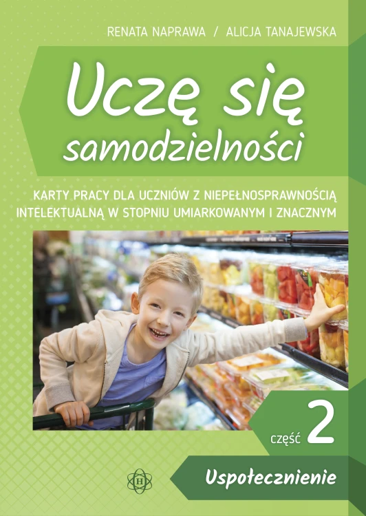 Okładka kart pracy Uczę się samodzielności część 2 Uspołecznienie Harmonia