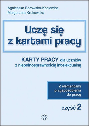 Uczę się z kartami pracy 2 Harmonia podręczniki, publikacja dla uczniów z niepełnosprawnością intelektualną