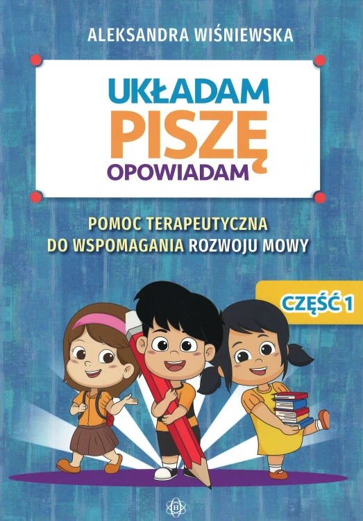 Karty pracy Układam, piszę, opowiadam HARMONIA do ćwiczeń mowy, zdań i komunikacji AAC.