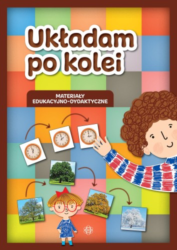 Układam po kolei HARMONIA, materiały edukacyjne do nauki sekwencji i porządkowania codziennych wydarzeń.