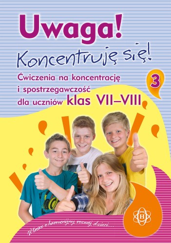Okładka książki HARMONIA Uwaga! Koncentruję się! część 3 z ćwiczeniami dla uczniów klas 7–8