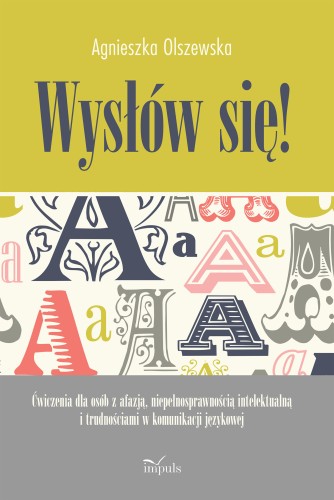 Okładka książki ćwiczeń językowych dla osób z afazją i trudnościami w komunikacji wydawnictwa IMPULS
