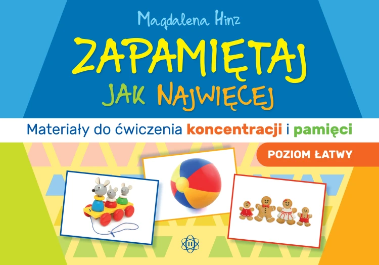 Okładka książki Zapamiętaj jak najwięcej HARMONIA z ćwiczeniami pamięci i koncentracji dla dzieci i dorosłych