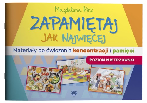 Okładka książki Zapamiętaj jak najwięcej. Poziom mistrzowski wydawnictwa HARMONIA w formacie 205x295x1 mm
