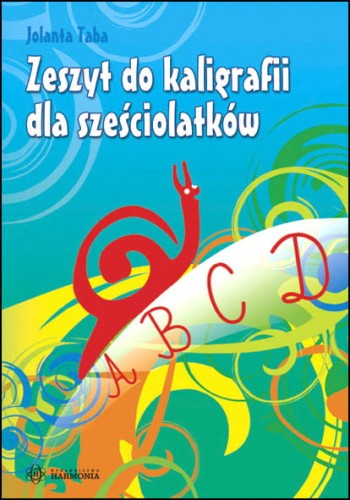 Okładka zeszytu do kaligrafii dla sześciolatków HARMONIA w formacie 235x165x7 mm z 64 stronami ćwiczeń