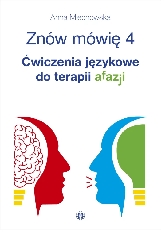 Okładka książki Znów mówię 4 wydawnictwa HARMONIA – wsparcie terapii afazji w ćwiczeniach logopedycznych