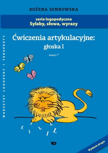Ćwiczenia artykulacyjne 7 – zeszyt logopedyczny dla dzieci poświęcony głosce L