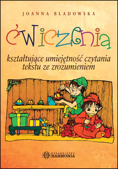 Okładka książki ćwiczeń rozwijających czytanie ze zrozumieniem HARMONIA z barwnymi ilustracjami Agnieszki Skulskiej