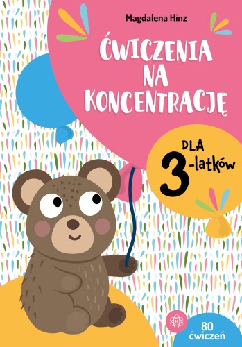 Okładka zestawu 80 kart pracy "Ćwiczenia na koncentrację dla 3-latków" od Harmonia podręczniki, widok frontowy