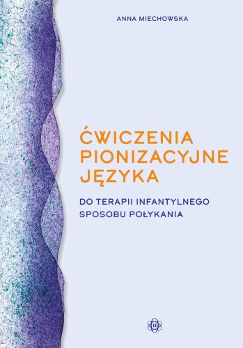 Ćwiczenia pionizacyjne języka HARMONIA – okładka publikacji do pracy logopedycznej