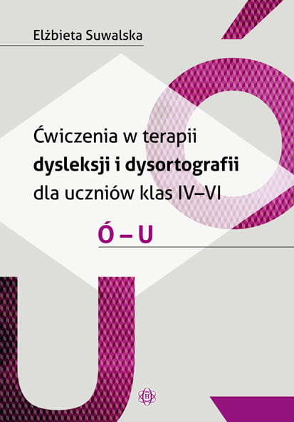 Okładka książki Ćwiczenia w terapii dysleksji i dysortografii dla klas IV–VI wydawnictwa HARMONIA