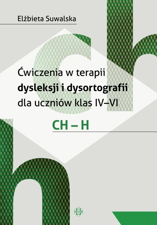 Okładka książki Ćwiczenia w terapii dysleksji i dysortografii dla uczniów klas IV–VI wydawnictwa HARMONIA, format 293x205x3 mm
