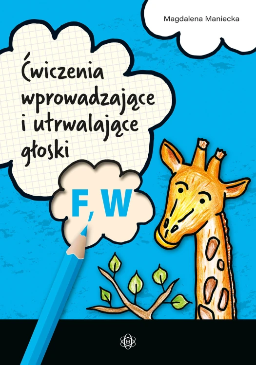 Ćwiczenia logopedyczne na głoski F i W HARMONIA w formacie 295x205 mm