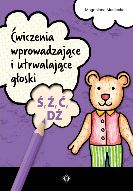 Okładka książki Ćwiczenia wprowadzające i utrwalające głoski Ś, Ź, Ć, DŹ HARMONIA dla dzieci w wieku przedszkolnym