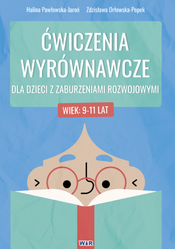 Zeszyt ćwiczeń wyrównawczych dla dzieci 9–11 lat z zaburzeniami rozwojowymi WIR, widok okładki i formatu 290x200x1 mm