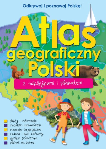 Atlas geograficzny Polski Wilga dla dzieci z naklejkami i plakatem, wydanie edukacyjne