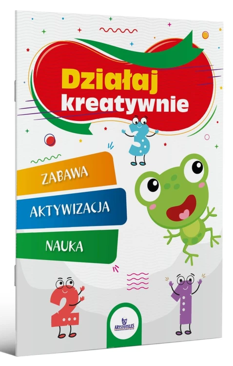 Książka Działaj kreatywnie Arystoteles z ćwiczeniami rozwijającymi kreatywne myślenie dzieci