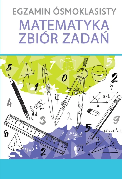 Egzamin ósmoklasisty – matematyka Wilga, książka z zadaniami i odpowiedziami