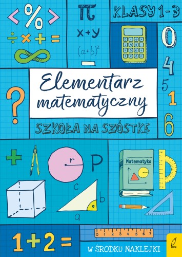 Okładka elementarza matematycznego dla klas 1–3 wydawnictwa Wilga w formacie 295x210 mm